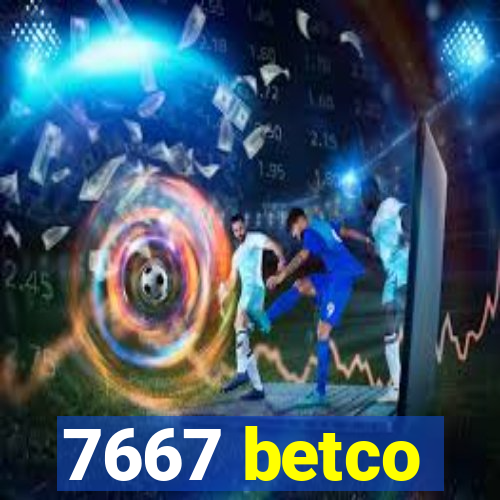 7667 betco